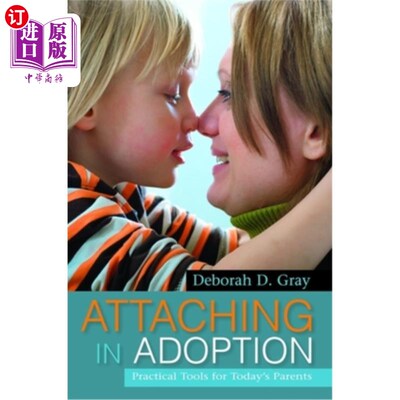 海外直订Attaching in Adoption: Practical Tools for Today's Parents 附于领养:今日父母的实用工具