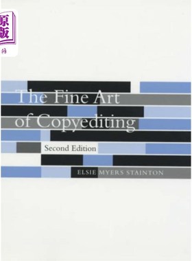 海外直订Fine Art of Copyediting 优秀的复制艺术