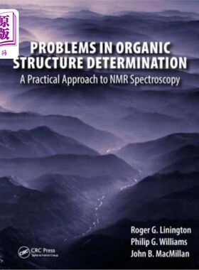 海外直订Problems in Organic Structure Determination: A Practical Approach to NMR Spectro 有机结构测定中的问题:核磁