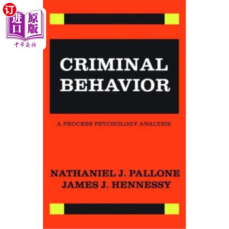 海外直订Criminal Behavior: A Process Psychology Analysis 犯罪行为:过程心理学分析
