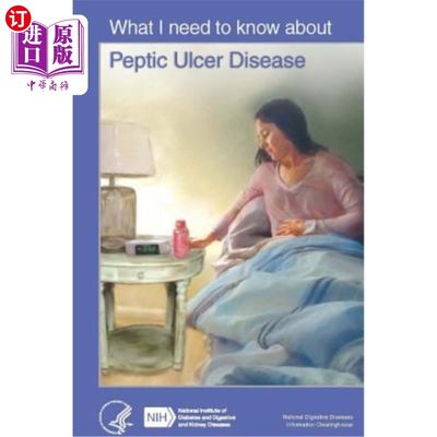 海外直订What I need to know about Peptic Ulcer Disease 关于消化性溃疡病我需要知道什么