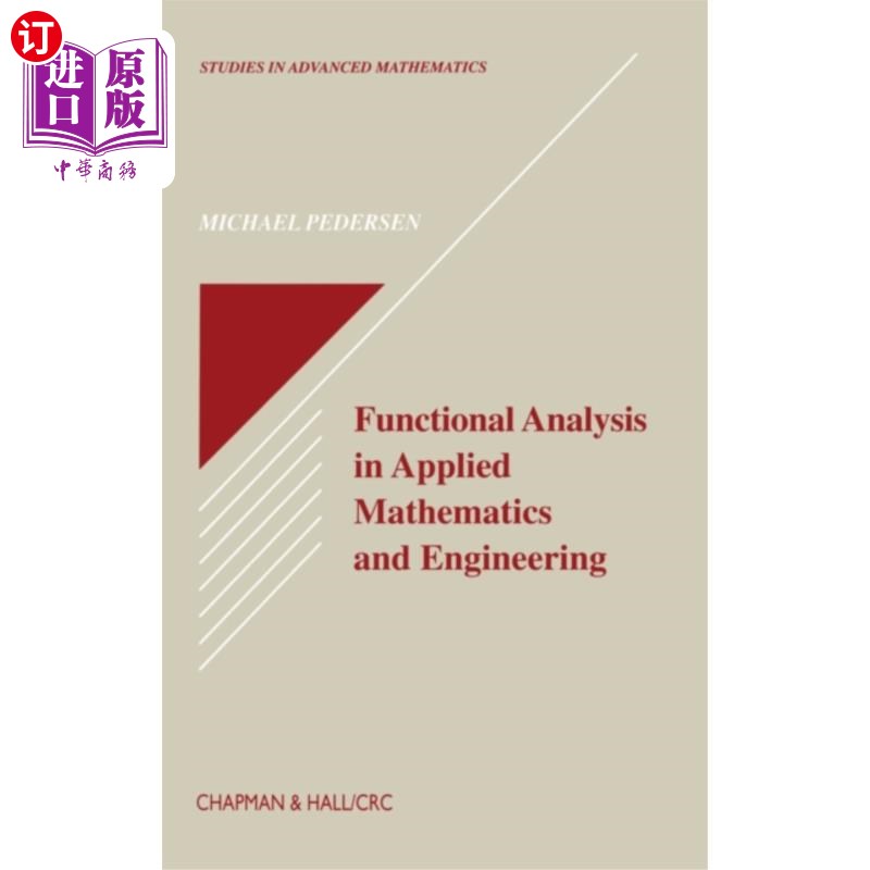 海外直订Functional Analysis in Applied Mathematics and E... 应用数学与工程中的泛函分析