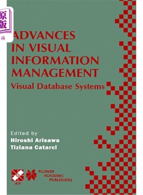 海外直订医药图书Advances in Visual Information Management: Visual Database Systems. Ifip Tc2 Wg2 可视化信息管理的进