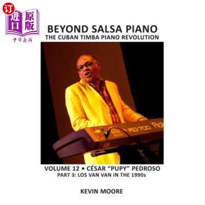 海外直订Beyond Salsa Piano: César 