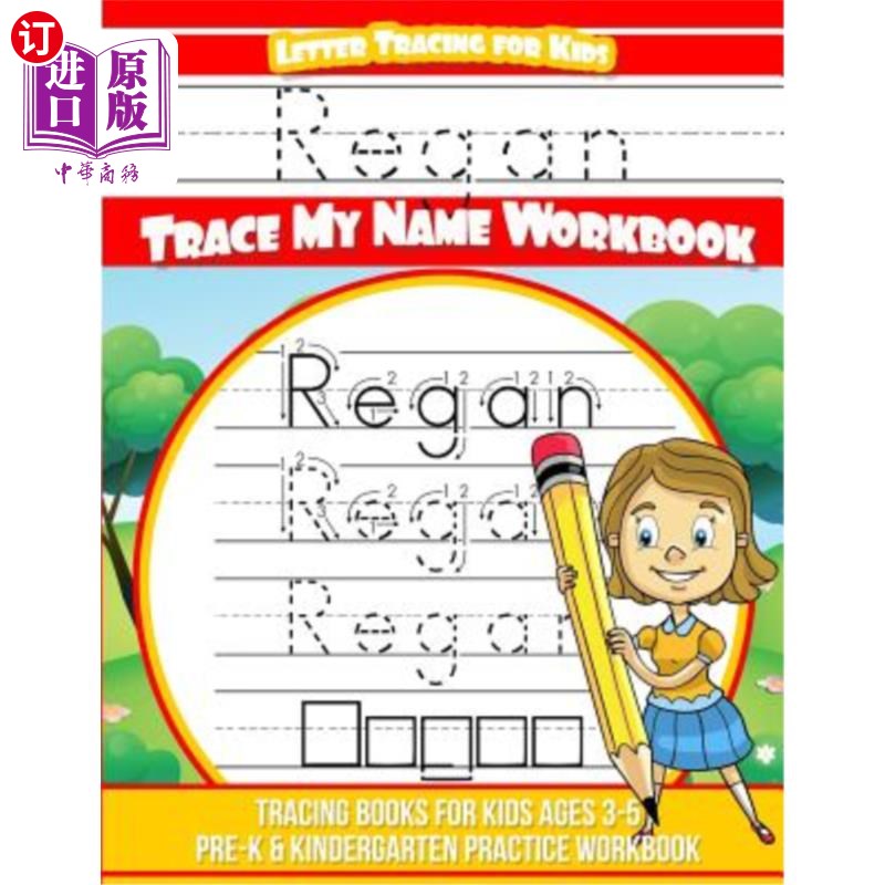 海外直订Regan Letter Tracing for Kids Trace my Name Workbook: Tracing Books for Kids age Regan Lett
