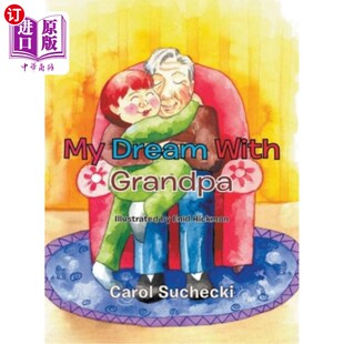 我和爷爷 海外直订My Grandpa With 梦想 Dream
