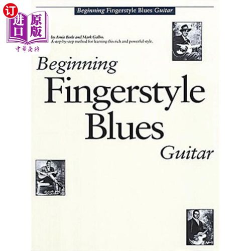 海外直订Beginning Fingerstyle Blues Guitar 开始用指式蓝调吉他