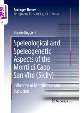 海外直订Speleological and Speleogenetic Aspects of the Monti Di Capo San Vito (Sicily):  圣维托山（西西里岛）的洞穴