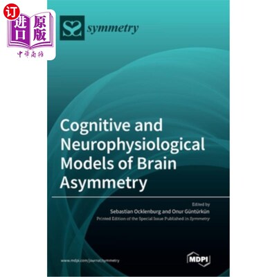 海外直订Cognitive and Neurophysiological Models of Brain Asymmetry 脑不对称的认知和神经生理模型