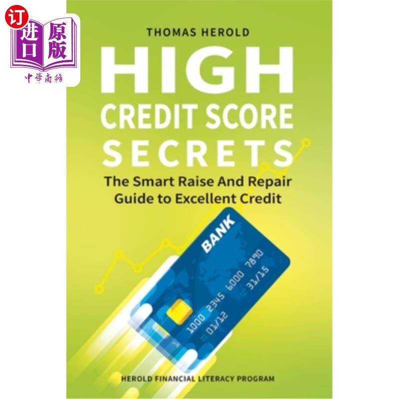 海外直订High Credit Score Secrets - The Smart Raise And Repair Guide to Excellent Credit 高信用评分的秘密-聪明的提
