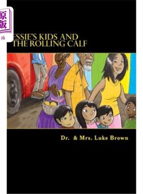 海外直订Essie's Kids and the Rolling Calf: Island Style Story 艾西的孩子和滚动的小牛:岛屿风格的故事