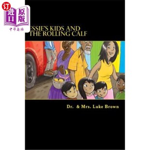 海外直订Essie's Kids and the Rolling Calf: Island Style Story 艾西的孩子和滚动的小牛:岛屿风格的故事