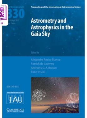 海外直订Astrometry and Astrophysics in the Gaia Sky (IAU S330) 盖亚天空中的天体测量学和天体物理学（IAU S330）