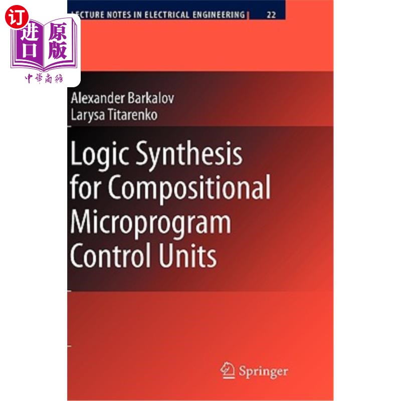 海外直订Logic Synthesis for Compositional Microprogram Control Units组合式微程序控制单元的逻辑综合-封面