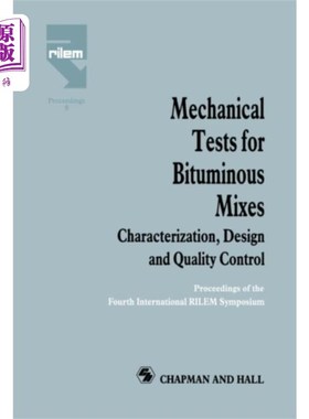海外直订Mechanical Tests for Bituminous Mixes - Characte... 沥青混合料的力学试验。特性、设计和质量控制