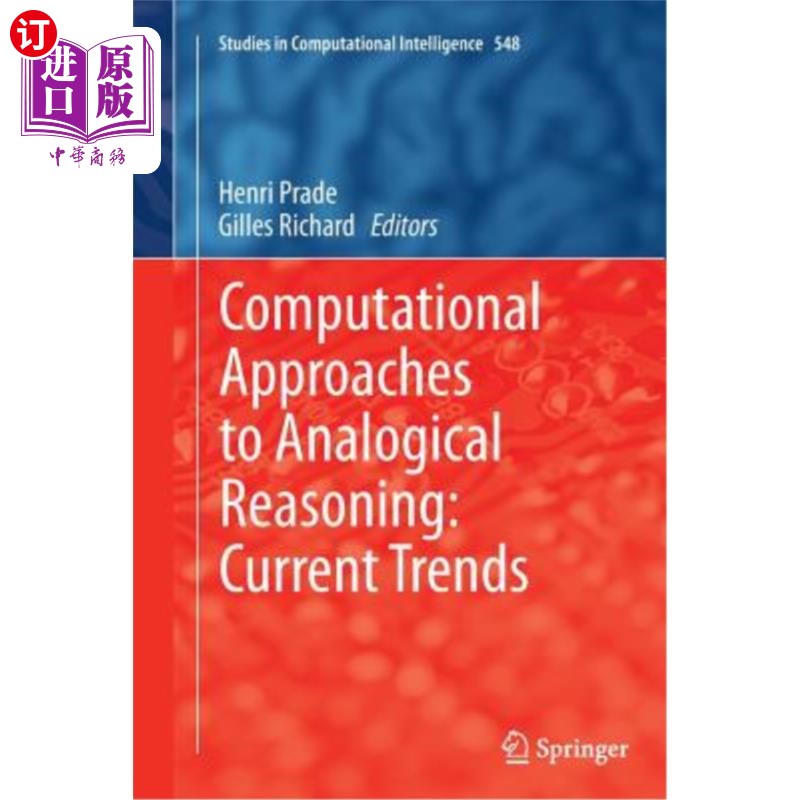 海外直订Computational Approaches to Analogical Reasoning: Current Trends 类比推理的计算方法：当前趋势