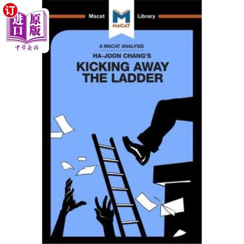 海外直订An Analysis of Ha-Joon Chang's Kicking Away the Ladder: Development Strategy in  从历史角度分析张夏俊的《踢