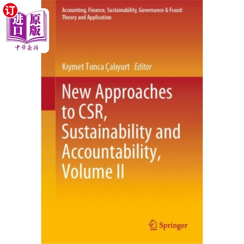 海外直订New Approaches to CSR, Sustainability and Accoun... 企业社会责任、可持续性和问责制的新方法,第二卷
