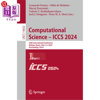 海外直订Computational Science - Iccs 2024: 24th International Conference, Malaga, Spain, Computatio