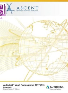 海外直订Autodesk Vault Professional 2017 (R1) Essentials: Autodesk Authorized Publisher