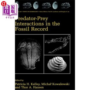 相互作用 Prey 化石记录中捕食者与猎物 海外直订Predator Record the Interactions Fossil