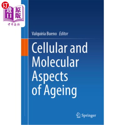 海外直订Cellular and Molecular Aspects of Ageing Cellular and Molecular Aspects of Ageing