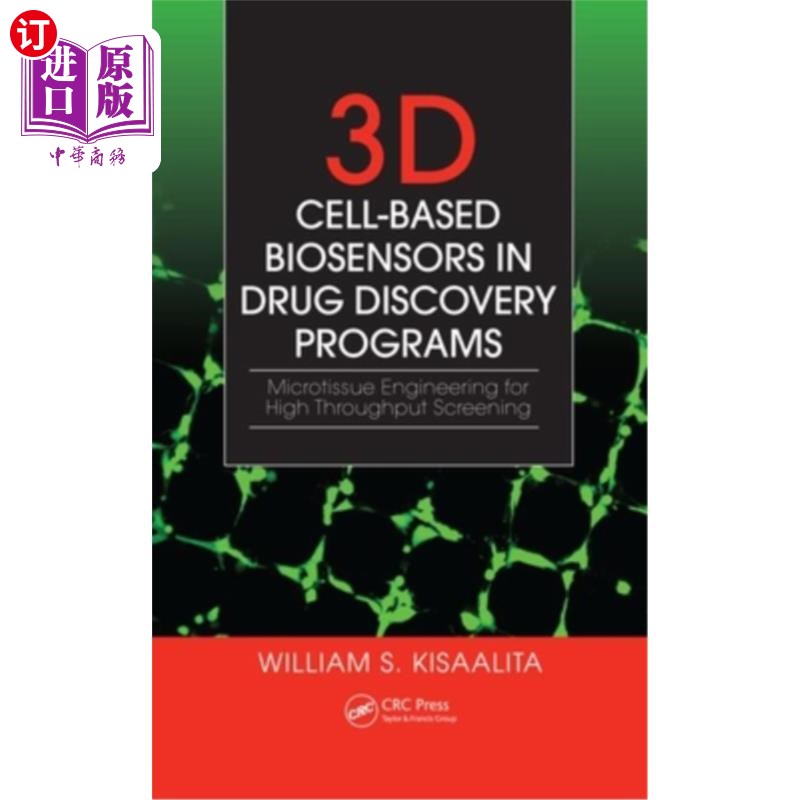 海外直订医药图书3D Cell-Based Biosensors in Drug Discovery Programs: Microtissue Engineering for 药物发现项目中基于