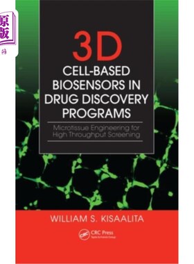海外直订医药图书3D Cell-Based Biosensors in Drug Discovery Programs: Microtissue Engineering for 药物发现项目中基于