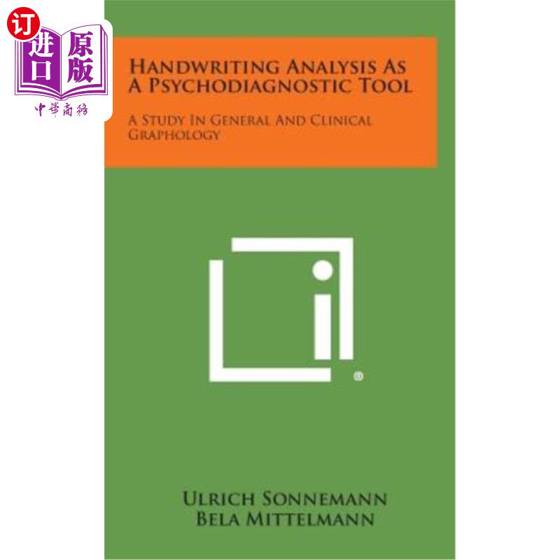 海外直订Handwriting Analysis as a Psychodiagnostic Tool: A Study in General and Clinical 笔迹分析作为一种心理诊断工