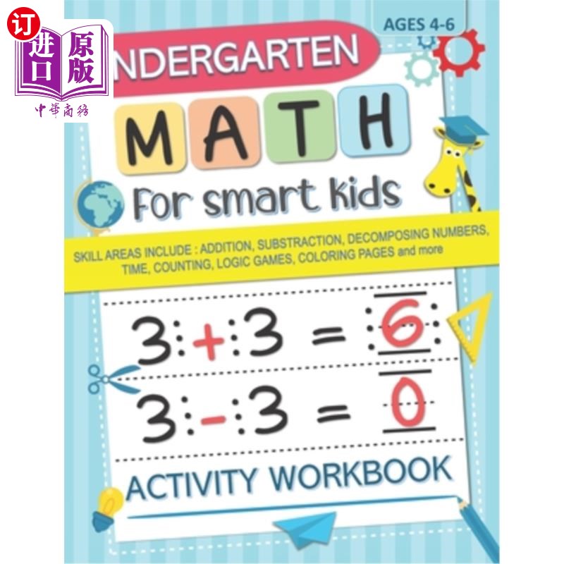 海外直订Kindergarten Math for Smart Kids: Activity Workbook Skill Areas Include: Additio 幼儿园数学为聪明的孩子:活