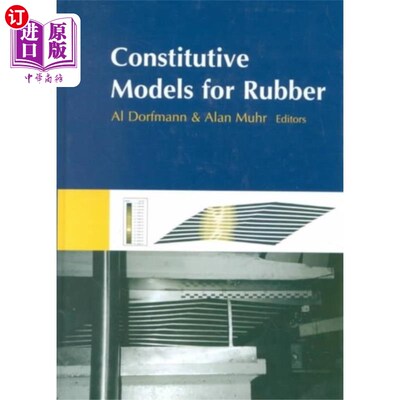 海外直订Constitutive Models for Rubber 橡胶本构模型