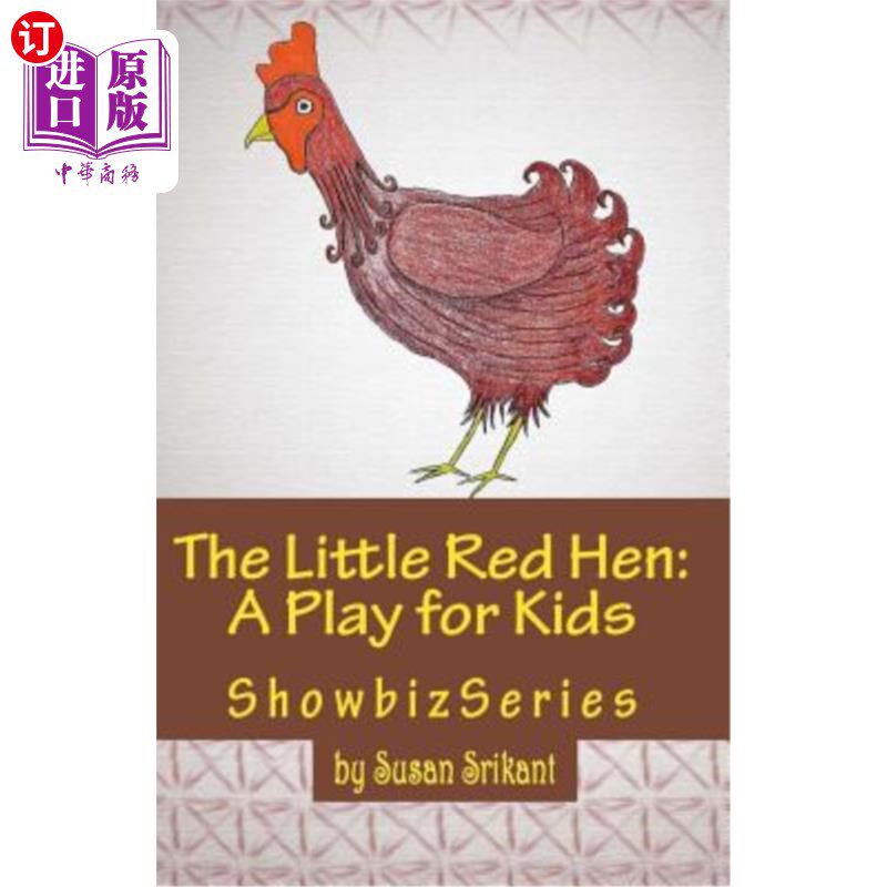 海外直订The Little Red Hen: A Play for Kids 小红母鸡：孩子们的游戏