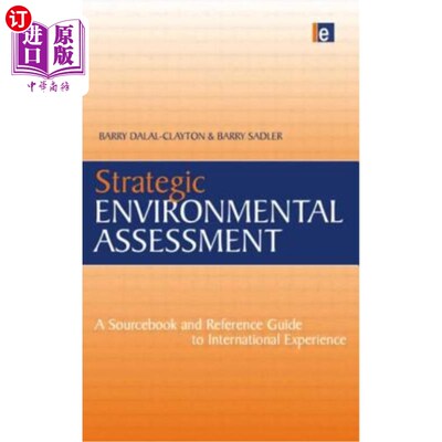 海外直订Strategic Environmental Assessment: A Sourcebook and Reference Guide to Internat 战略环境评估:国际经验参考