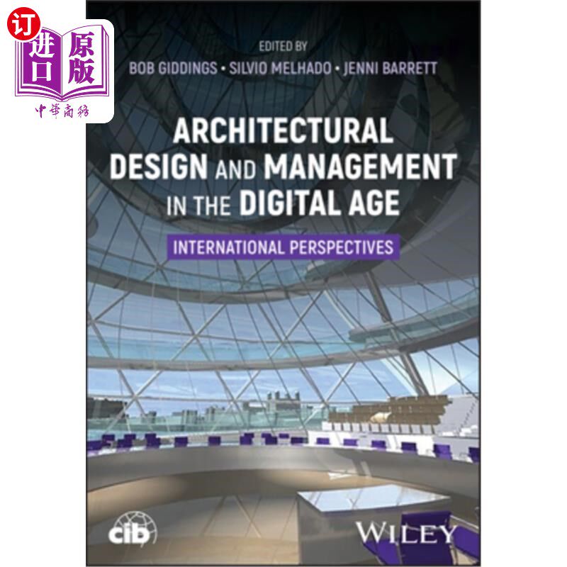 海外直订Architectural Design and Management in the Digital Age: International Perspectiv Architectu