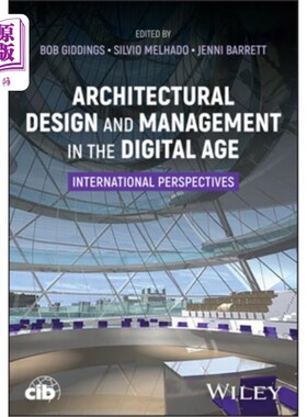 海外直订Architectural Design and Management in the Digital Age: International Perspectiv Architectu