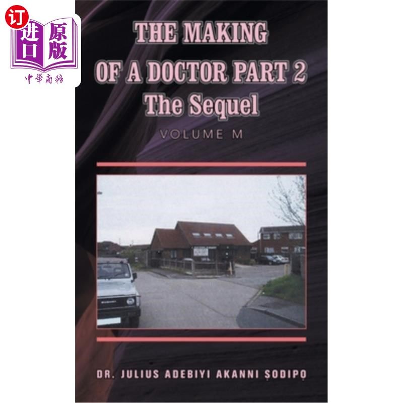 海外直订医药图书The Making of a Doctor Part 2: The Sequel 《医生的制作2:续集