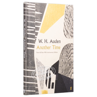Another Time(Faber Poetry) 英文原版 奥登:另一种时间(费伯90周年诗集系列)W.H. Auden 外国诗歌【中商原版】费伯诗歌