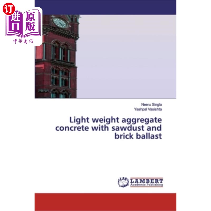 海外直订Light weight aggregate concrete with sawdust and brick ballast 有木屑和砖压舱物的轻骨料混凝土