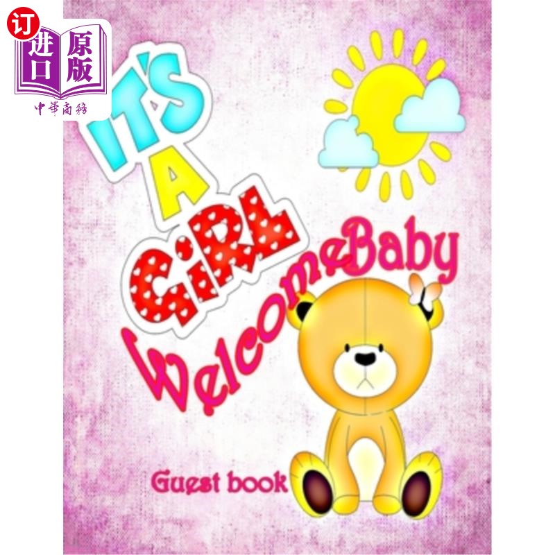 【中商海外直订】welcome baby girl: baby shower guest book