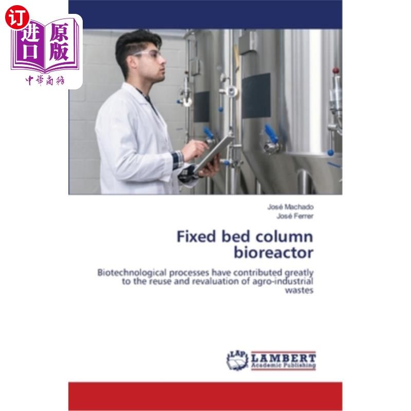 海外直订Fixed bed column bioreactor 固定床柱式生物反应器