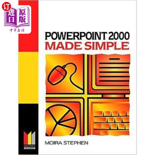 海外直订Power Point 2000 Made Simple powerpoint 2000变得简单
