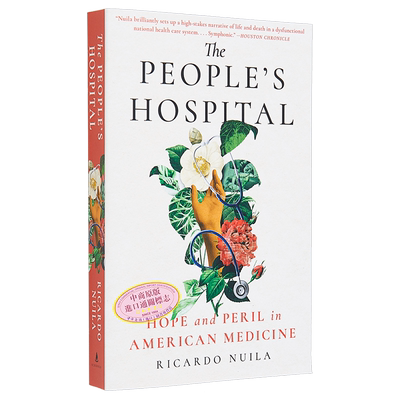 现货 人民医院 The Peoples Hospital 英文原版 Ricardo Nuila 贝勒医学院副教授自传【中商原版】