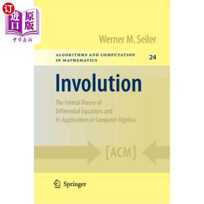 海外直订Involution: The Formal Theory of Differential Equations and Its Applications in  对合：微分方程的形式理论及