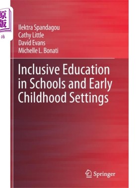 海外直订Inclusive Education in Schools and Early Childho... 学校和幼儿环境中的全纳教育