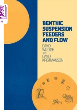 海外直订Benthic Suspension Feeders and Flow 底栖悬浮喂料器和流量