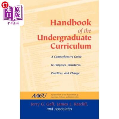 海外直订Handbook of the Undergraduate Curriculum: A Comprehensive Guide to Purposes, Str 本科课程手册：目的、结构、实践