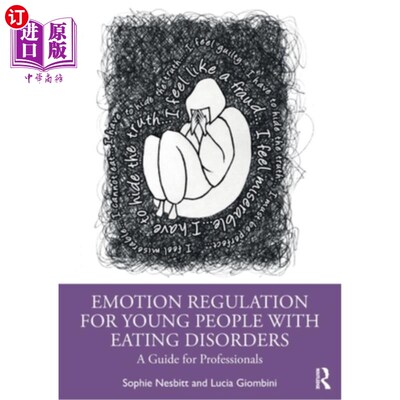 海外直订医药图书Emotion Regulation for Young People with Eating Disorders: A Guide for Professio 患有饮食失调的年轻