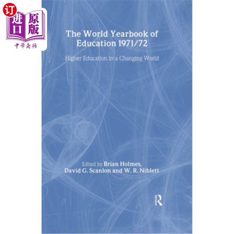 海外直订World Yearbook of Education 1971/2: Higher Education in a Changing World 1971/2年世界教育年鉴:变化世界中的
