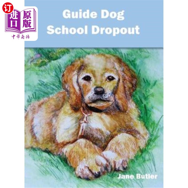海外直订Guide Dog School Dropout 导盲犬学校辍学