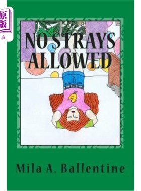 海外直订No Strays Allowed 不准走失